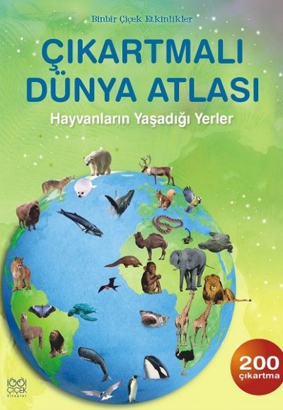 Çıkartmalı Dünya Atlası / Hayvanların Yaşadığı Yerler