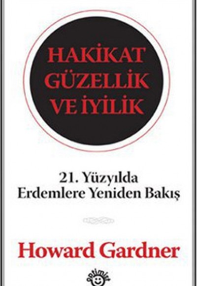 Hakikat Güzellik Ve İyilik