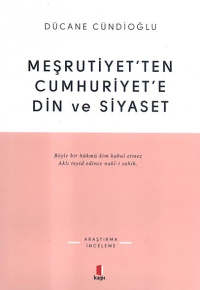 Meşrutiyet'ten Cumhuriyet'e Din ve Siyaset