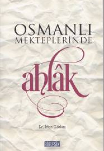 Osmanlı Mekteplerinde Ahlak