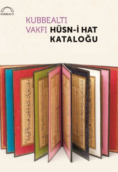 Kubbealtı Vakfı Hüsn-i Hat Kataloğu