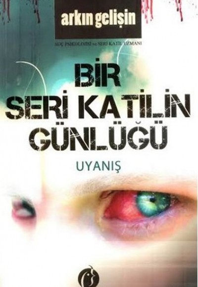 Bir Seri Katilin Günlüğü - Uyanış