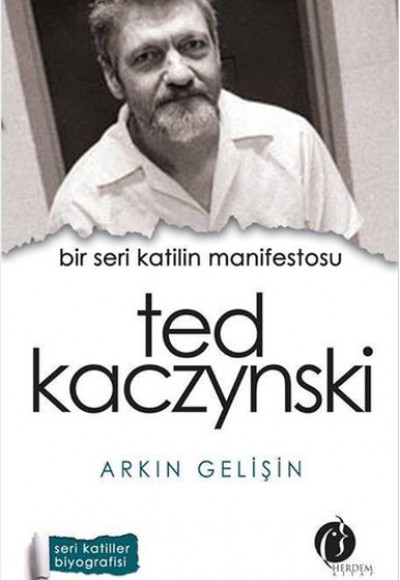 Bir Seri Katilin Manifestosu - Ted Kaczynski