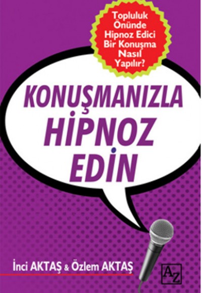 Konuşmanızla Hipnoz Edin