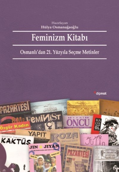 Feminizm Kitabı  Osmanlı’dan 21. Yüzyıla Seçme Metinler