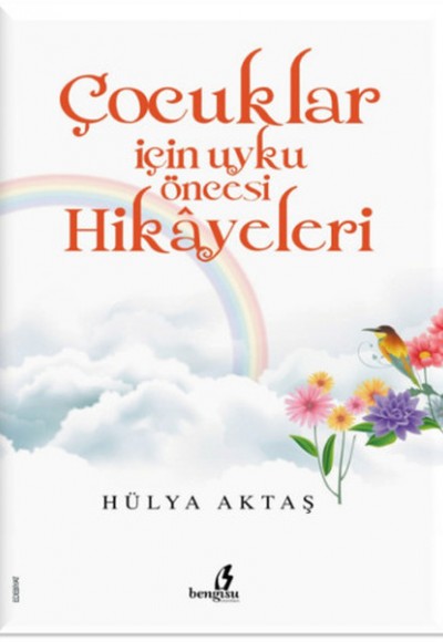 Çocuklar için Uyku Öncesi Hikayeler