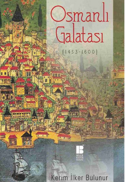 Osmanlı Galatası (1453-1600)