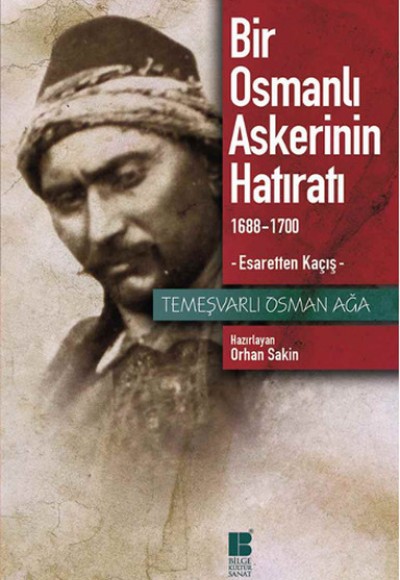 Bir Osmanlı Askerinin Hatıratı