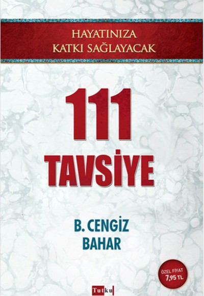 Hayatınıza Katkı Sağlayacak 111 Tavsiye