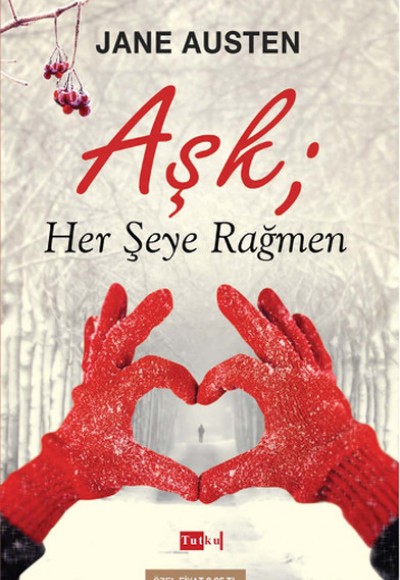 Aşk Her Şeye Rağmen