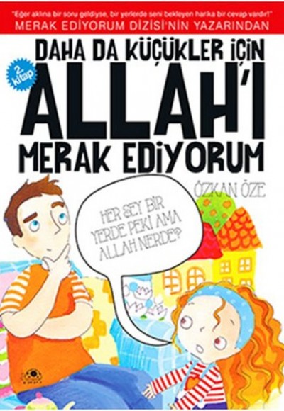 Daha Da Küçükler İçin Allah'ı Merak Ediyorum 2