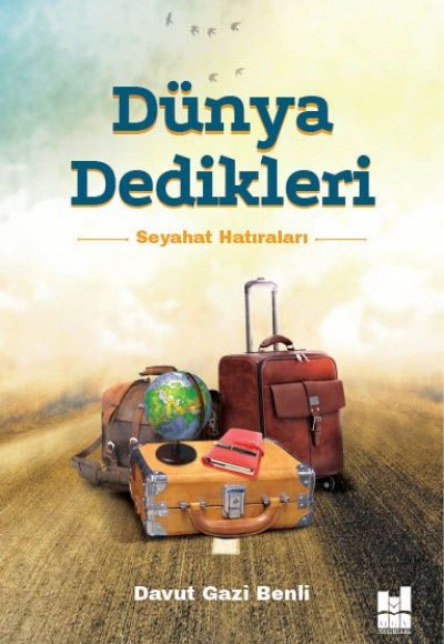 Dünya Dedikleri