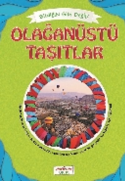 Bildiğin Gibi Değil - Olağanüstü Taşıtlar