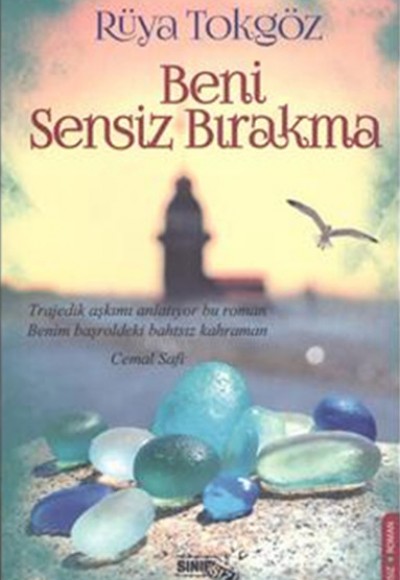 Beni Sensiz Bırakma