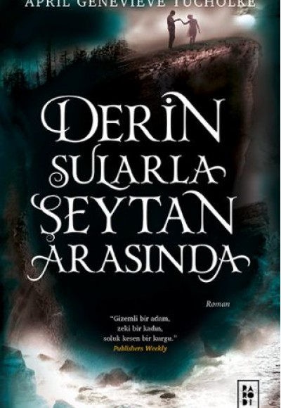 Işıltılı Serisi 1 - Derin Sularla Şeytan Arasında (Ciltli)