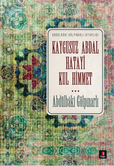 Kaygusuz Abdal Hatayi Kul Himmet