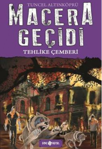 Macera Geçidi 6 - Tehlike Çemberi