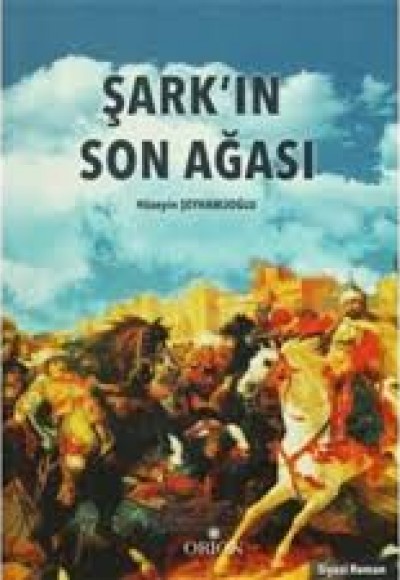 Şark'ın Son Ağası