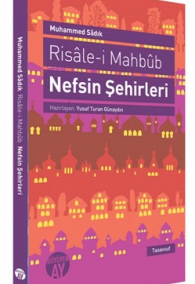 Risale-i Mahbüb: Nefsin Şehirleri