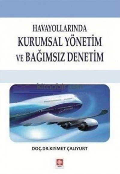 Havayollarında Kurumsal Yönetim ve Bağımsız Denetim