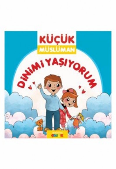 İslam'ı Öğreniyorum / Küçük Müslüman