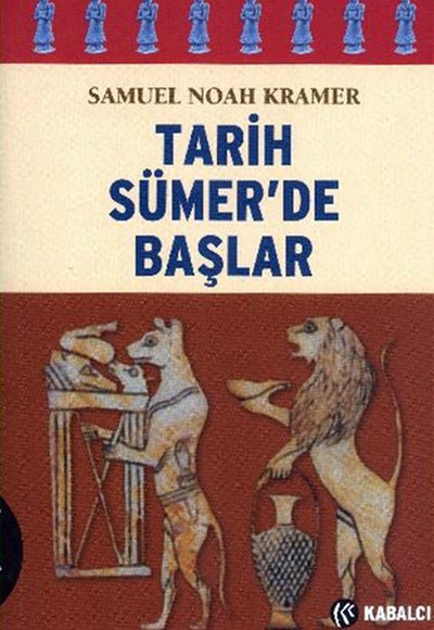 Tarih Sümer’de Başlar