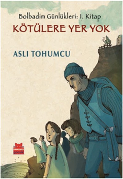 Kötülere Yer Yok / Bolbadim Günlükleri: 1. Kitap