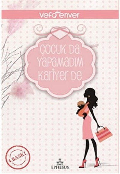 Çocuk da Yapamadım Kariyer de