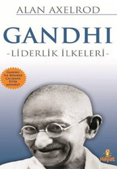 Gandhi - Liderlik İlkeleri