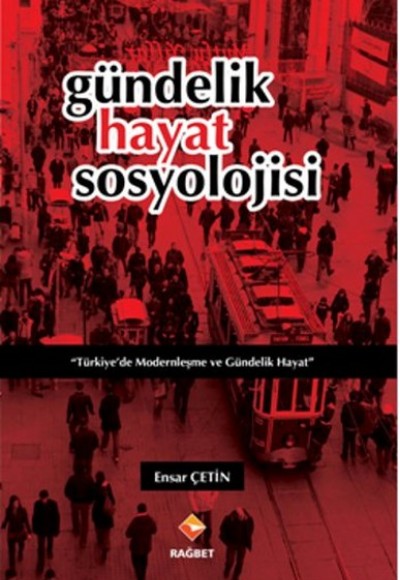 Gündelik Hayat Sosyolojisi