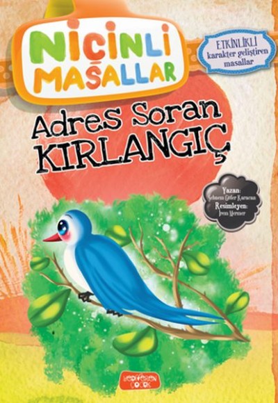 Niçinli Masallar - Adres Soran Kırlangıç