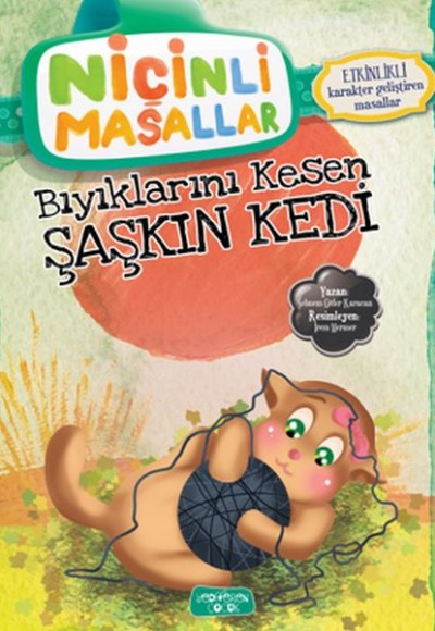 Niçinli Masallar - Bıyıklarını Kesen Şaşkın Kedi