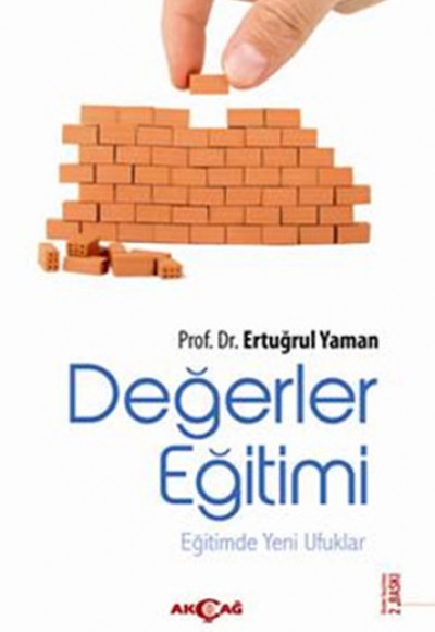 Değerler Eğitimi  Eğitimde Yeni Ufuklar