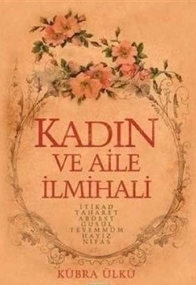 Kadın ve Aile İlmihali