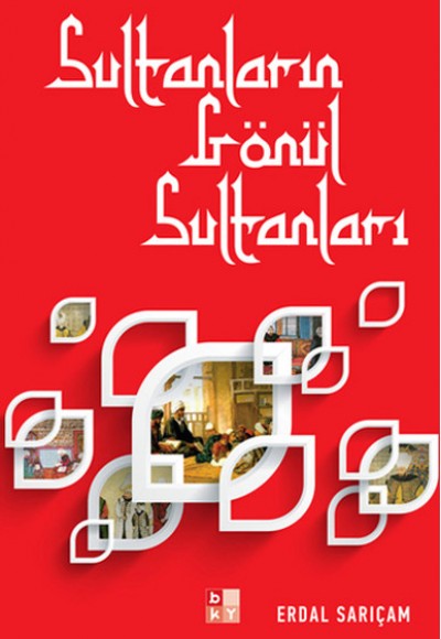 Sultanların Gönül Sultanları