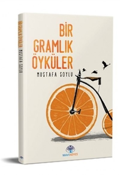 Bir Gramlık Öyküler