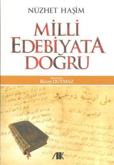 Milli Edebiyata Doğru