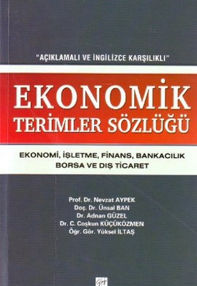 Ekonomik Terimler Sözlüğü  Açıklamalı ve İngilizce Karşılıklı