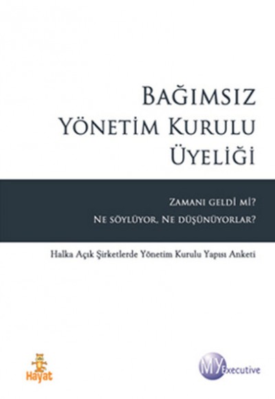 Bağımsız Yönetim Kurulu üyeliği