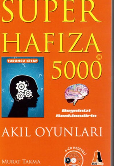 Süper Hafıza 5000 - Akıl Oyunları - E-CD Hediyeli (Turuncu Kitap)