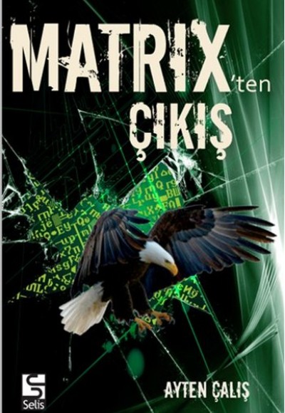 Matrixten Çıkış