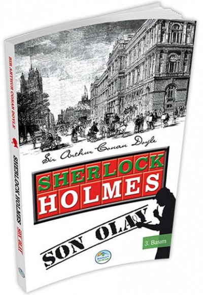 Sherlock Holmes : Son Olay