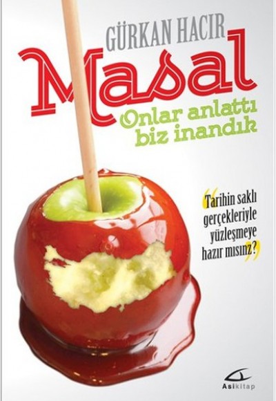 Masal - Onlar Anlattı Biz İnandık