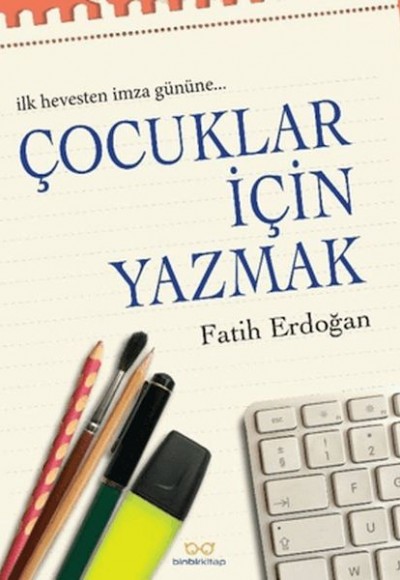 Çocuklar İçin Yazmak