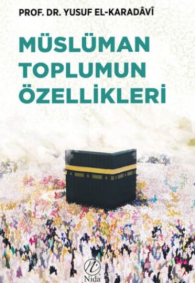 Müslüman Toplumun Özellikleri