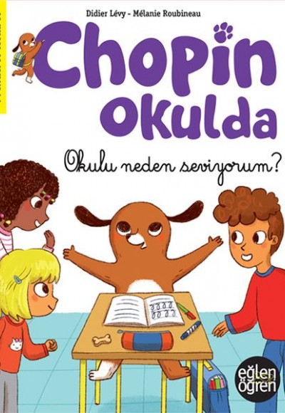 Eğlen Öğren - Chopin Okulda - Okulu neden seviyorum?