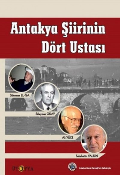 Antakya Şiirinin Dört Ustası