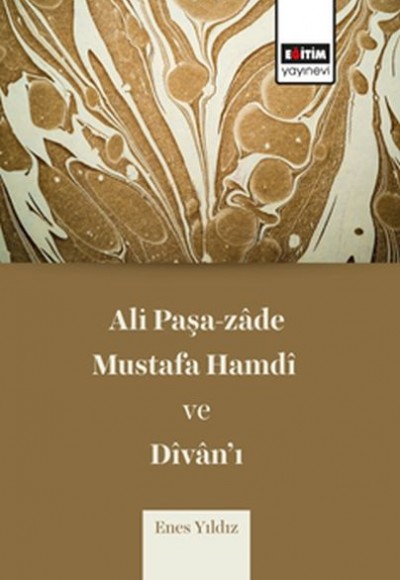 Ali Paşazade Mustafa Hamdi ve Divanı
