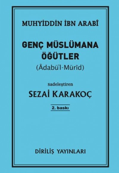 Genç Müslümana Öğütler