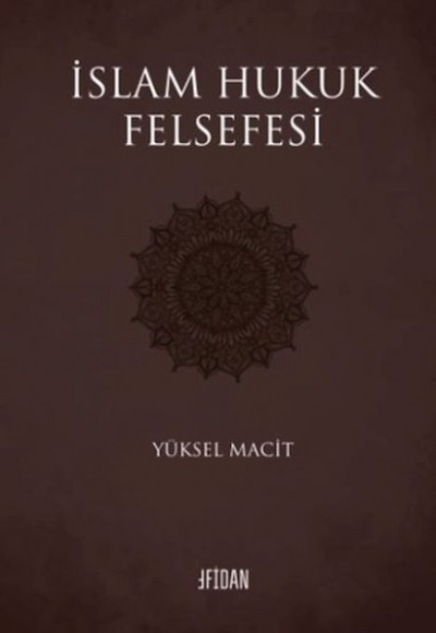 İslam Hukuk Felsefesi